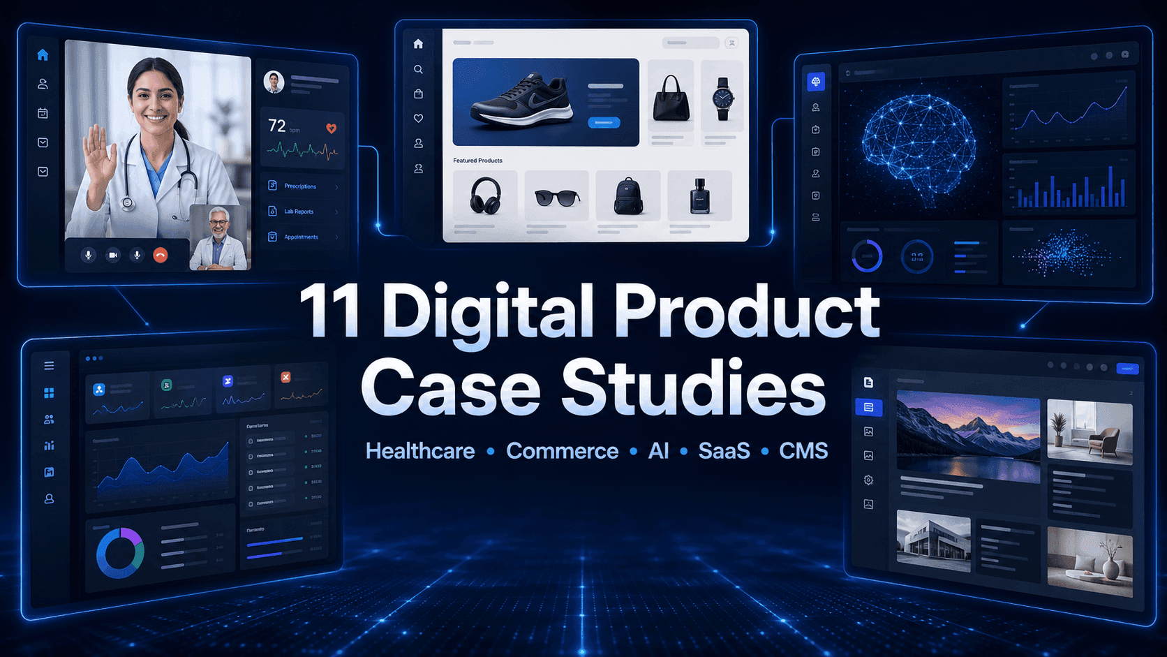 11 Digital Product Case Studies Across Healthcare, Commerce, AI